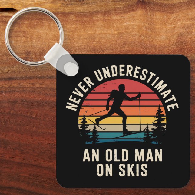 Never Underestimate an Old Man on Skis Skiing Trip Keychain (Front)