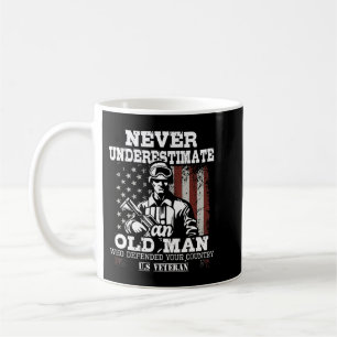 Never Underestimate An Old Man - Patriotic US Vete Coffee Mug
