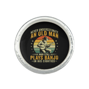 Never Underestimate An Old Man Plays Banjo Ring