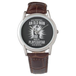 Never Underestimate an Old Man Plays Guitar Watch