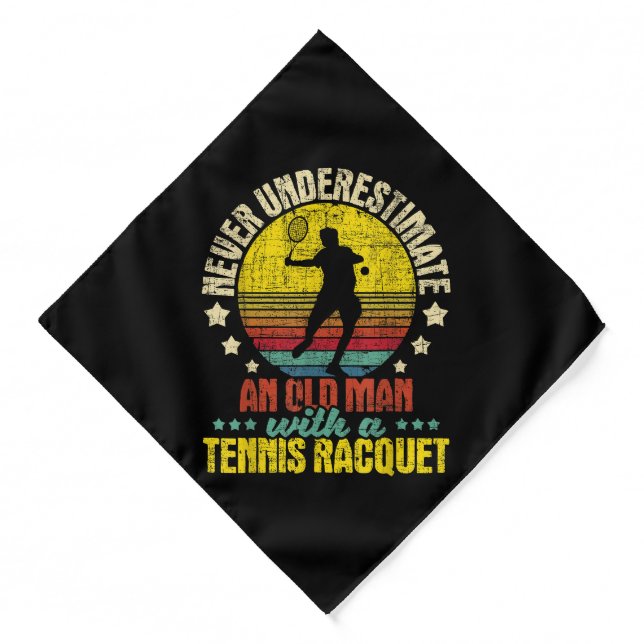 Never Underestimate An Old Man - Tennis Racket Spo Bandana (Front)