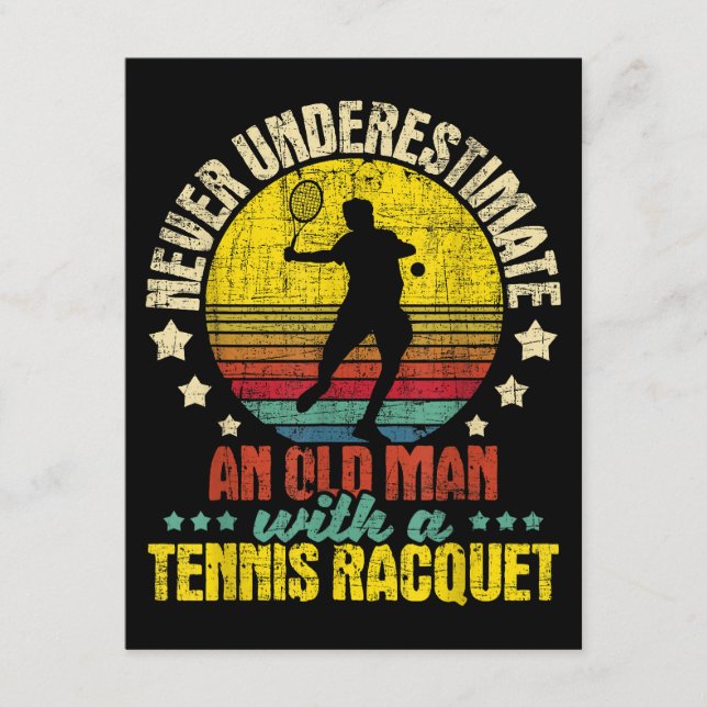 Never Underestimate An Old Man - Tennis Racket Spo Enclosure Card (Front)