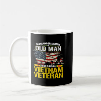 Never Underestimate an OLD MAN Vietnam Veteran 64 Coffee Mug