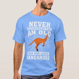 Never Underestimate An Old Man Who Loves Kangaroos T-Shirt