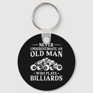Never Underestimate An Old Man Who Plays Billiards Keychain
