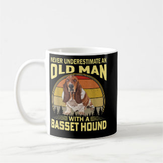 Never Underestimate an Old Man With a Basset Hound Coffee Mug