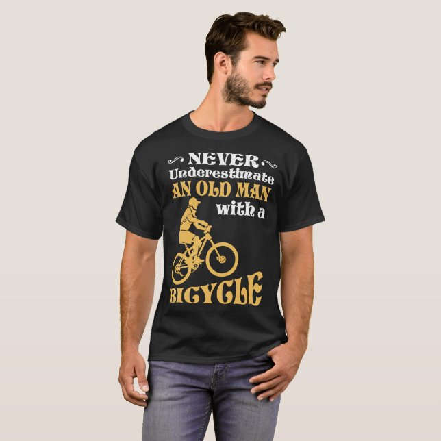 Never Underestimate An Old Man With A Bicycle T-Shirt (Front Full)