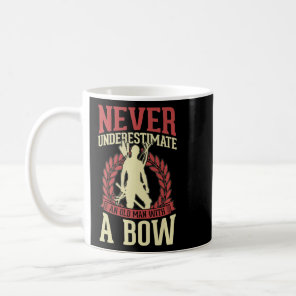 Never Underestimate An Old Man With A Bow Archery  Coffee Mug