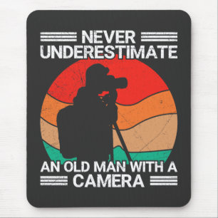Never Underestimate An Old Man With A Camera Mouse Pad