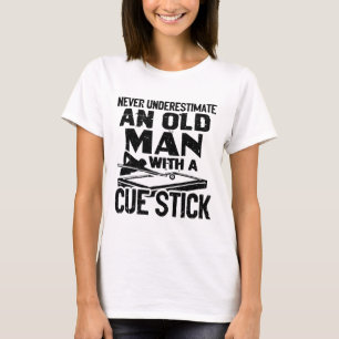 Never Underestimate An Old Man With A Cue Stick Bi T-Shirt