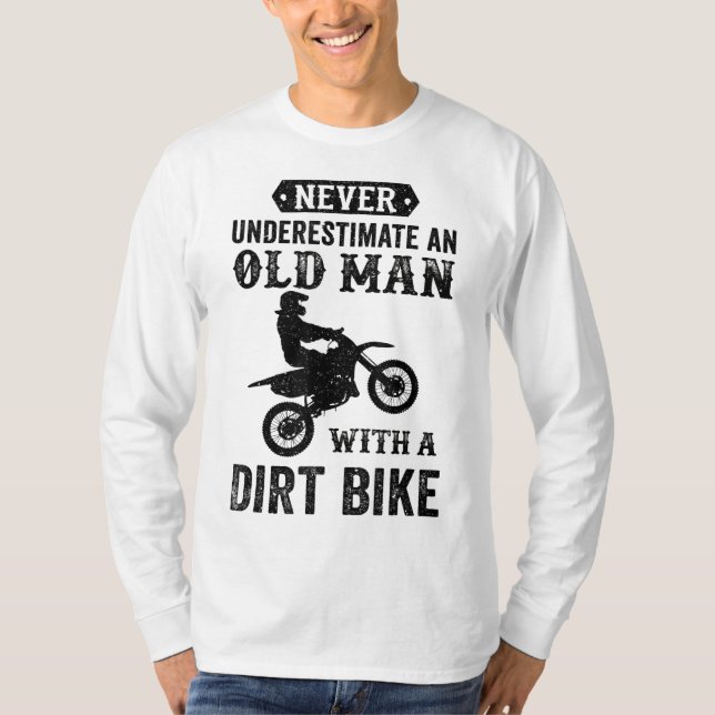 Never Underestimate an Old Man with a Dirt Bike Gi T-Shirt (Front)