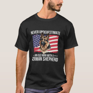 Never Underestimate An Old Man With A German Sheph T-Shirt