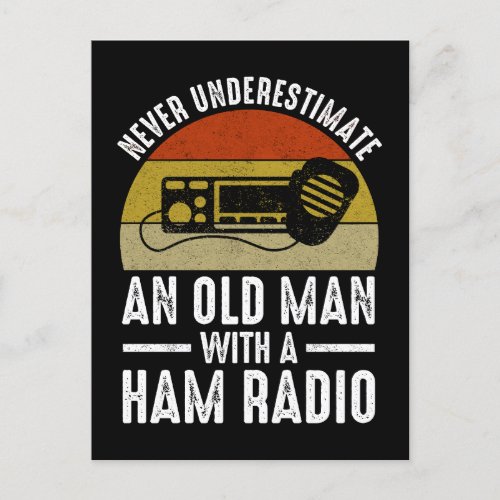 Never Underestimate An Old Man With A Ham Radio Postcard