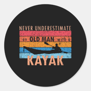 Never underestimate an old man with a Kayak Classic Round Sticker