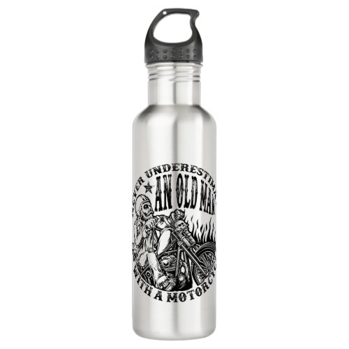 Never Underestimate An Old Man With A Motorcycle Stainless Steel Water Bottle