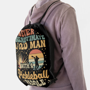 Never-Underestimate An Old Man With A Pickleball Drawstring Bag