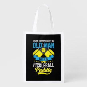 Never Underestimate An Old Man With a Pickleball Grocery Bag