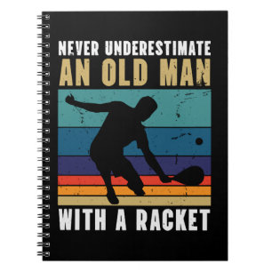 Never underestimate an old man with a pickleball notebook