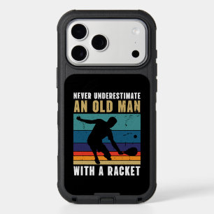 Never underestimate an old man with a pickleball iPhone 17 pro max case
