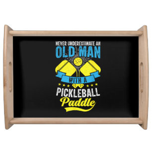 Never Underestimate An Old Man With a Pickleball Serving Tray