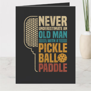 Never Underestimate an Old Man with A Pickleball Thank You Card