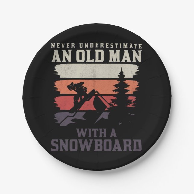 never underestimate an old man with a snowboard paper plates (Front)
