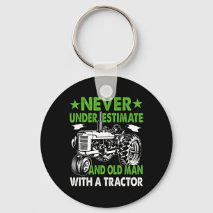Never Underestimate An Old Man With A Tractor  Keychain
