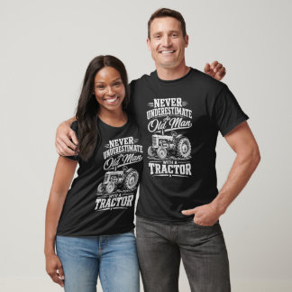 Never Underestimate An Old Man With A Tractor T-Shirt