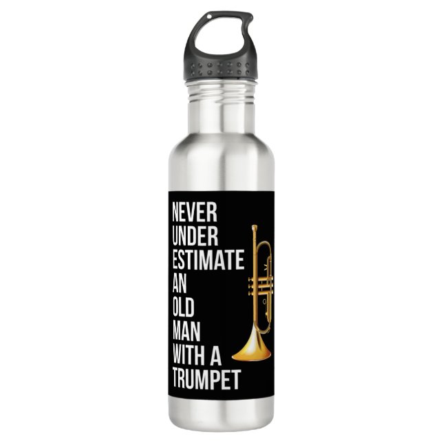 Never Underestimate An Old Man With A Trumpet Prem Stainless Steel Water Bottle (Front)