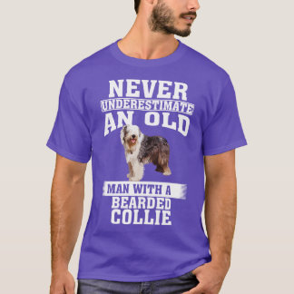 Never Underestimate an Old Man with Bearded Collie T-Shirt