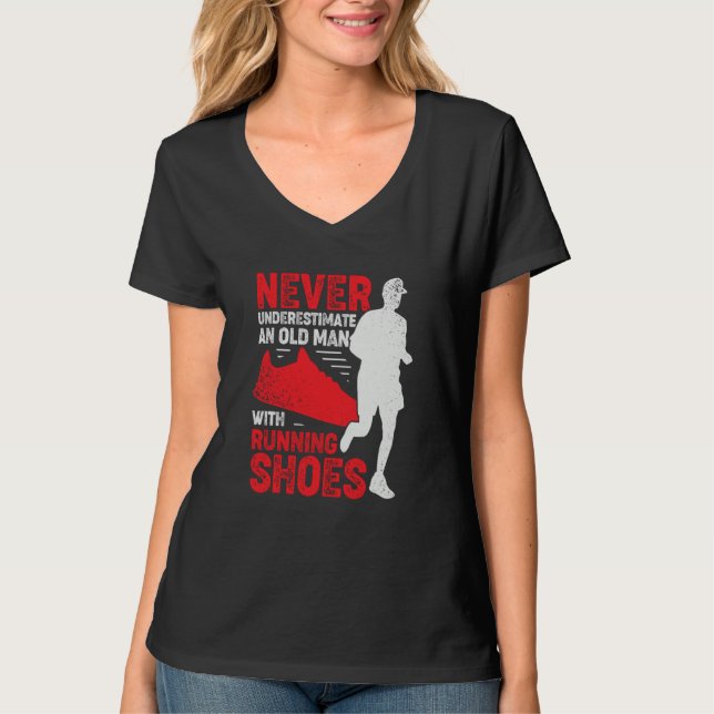 Never Underestimate An Old Man With Running Shoes T-Shirt (Front)