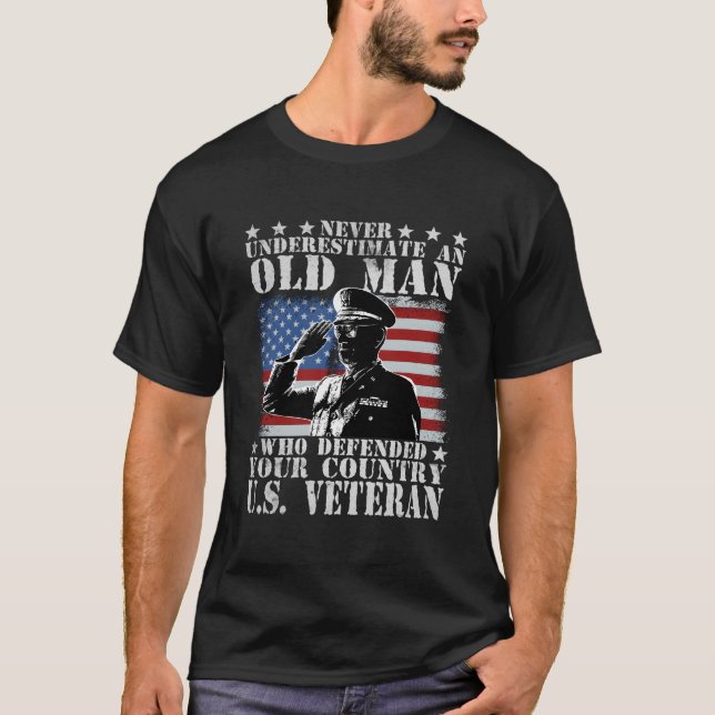 Never Underestimate An Old Who Defended Your Count T-Shirt (Front)