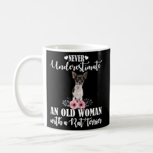 Never Underestimate An Old With Rat Terrier Coffee Mug