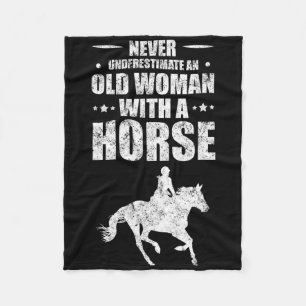 Never Underestimate An Old Woman With A Horse Fleece Blanket