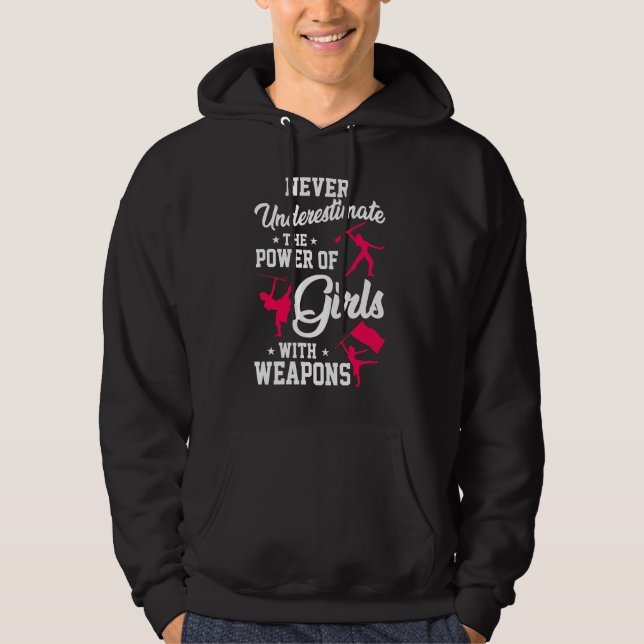 Never Underestimate Girls Weapons Color Guard Marc Hoodie (Front)