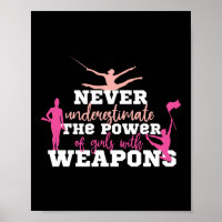 Never Underestimate Girls Weapons Color Guard
