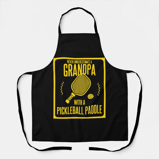Never Underestimate Grandpa With A Pickleball Apron (Front)