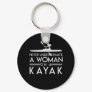 Never Underestimate Kayak Paddlers Woman Keychain