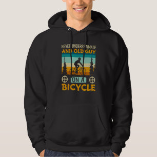 Never Underestimate Old Guy On Bicycle Bicyclette Hoodie