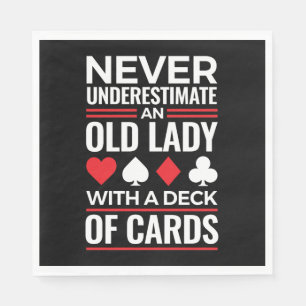 Never Underestimate Old Lady Deck of Card Bridge Napkins