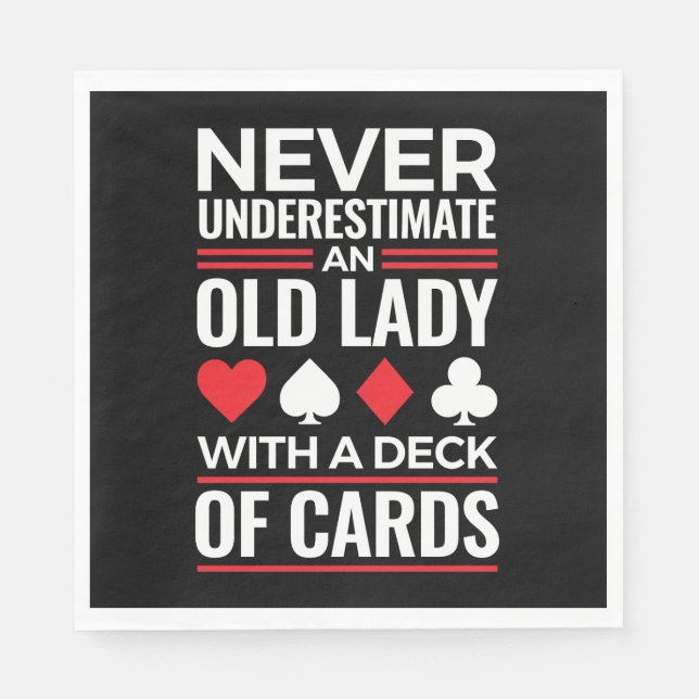 Never Underestimate Old Lady Deck of Card Bridge Napkins (Front)