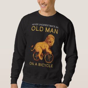 Never Underestimate Old Man Bicycle Mountain Bike  Sweatshirt
