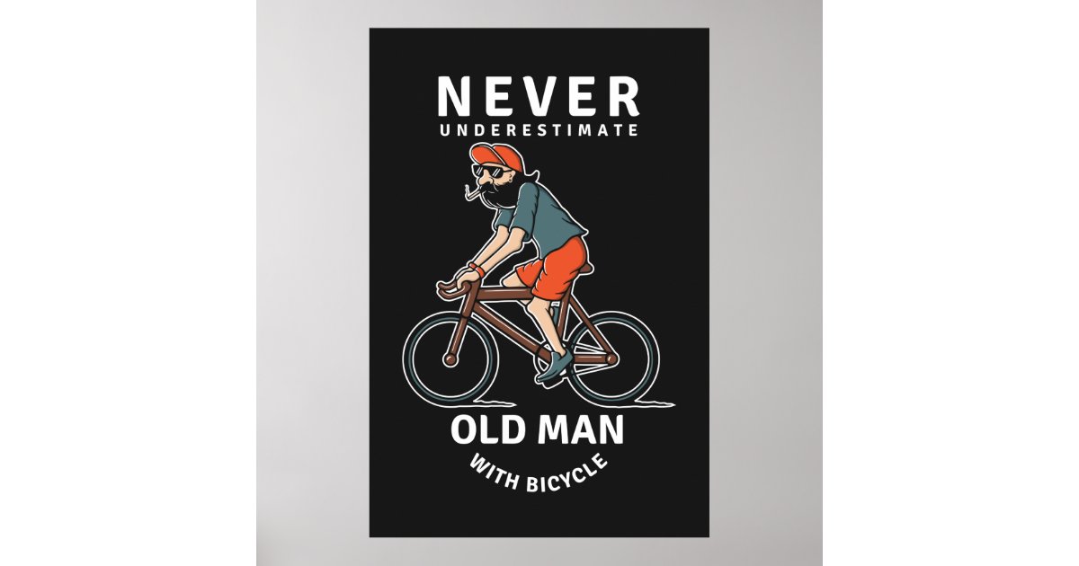 Never Underestimate An Old Man With A Bicycle