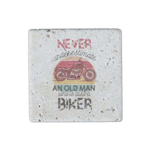 Never Underestimate Old Man Biker  Stone Magnet