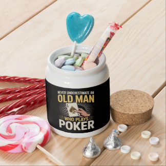 Never Underestimate Old Man Poker Card Candy Jar