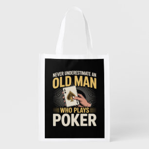 Never Underestimate Old Man Poker Card Grocery Bag