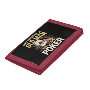 Never Underestimate Old Man Poker Card Tri-fold Wallet