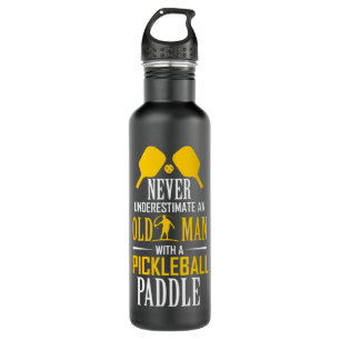Never Underestimate Old Man with a Pickleball Padd Stainless Steel Water Bottle