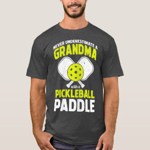 Never Underestimate Pickleball Grandma Funny T-Shirt
