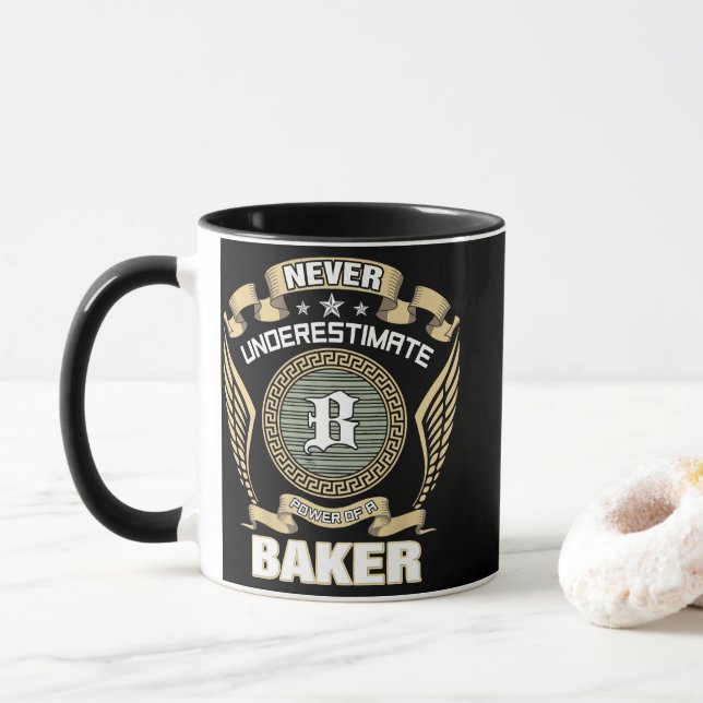 NEVER_UNDERESTIMATE_POWER_OF_A_BAKER MUG (With Donut)
